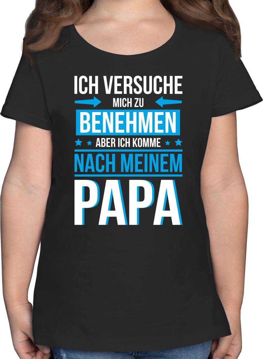 Shirtracer Ich versuche mich zu benehmen aber ich komme nach meinem Papa blau: Tshirt Rucks Shirtracer