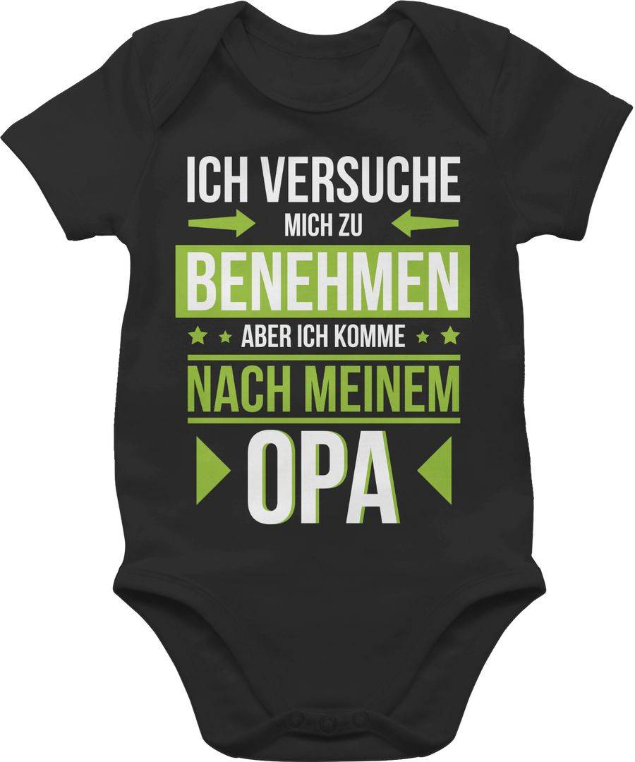 Shirtracer Ich versuche mich zu benehmen aber ich komme nach meinem Opa grün Shirts & Meh Shirtracer