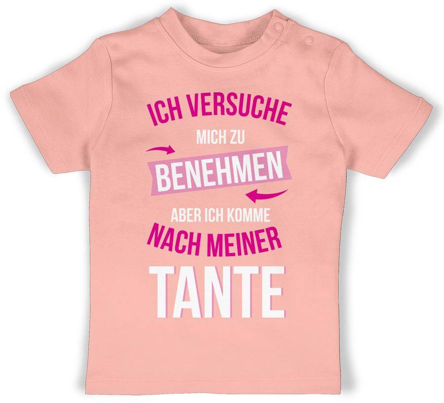 Shirtracer Ich versuche mich zu benehmen aber ich komme nach meiner Tante Shirts & Mehr Shirtracer