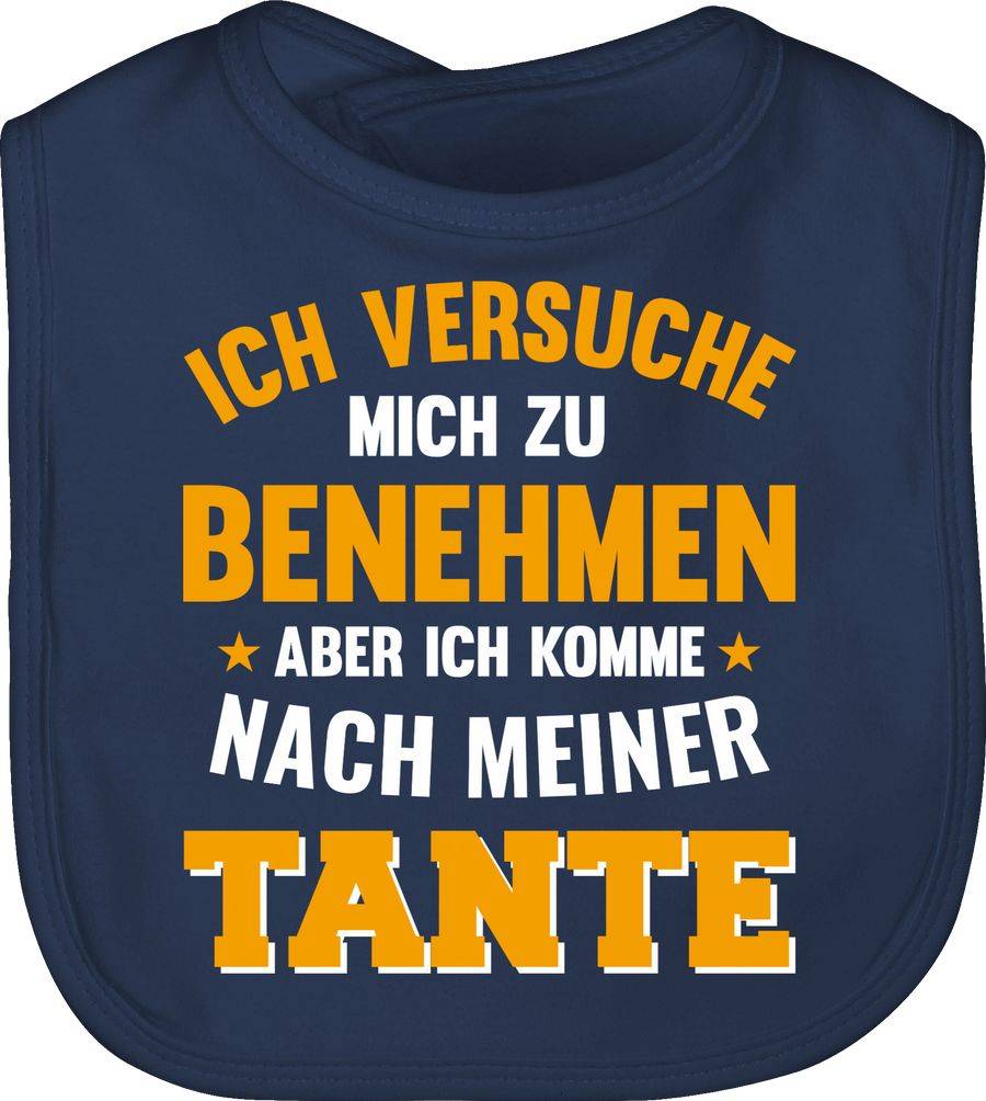 Shirtracer Ich versuche mich zu benehmen aber ich komme nach meiner Tante orange Shirts & Shirtracer