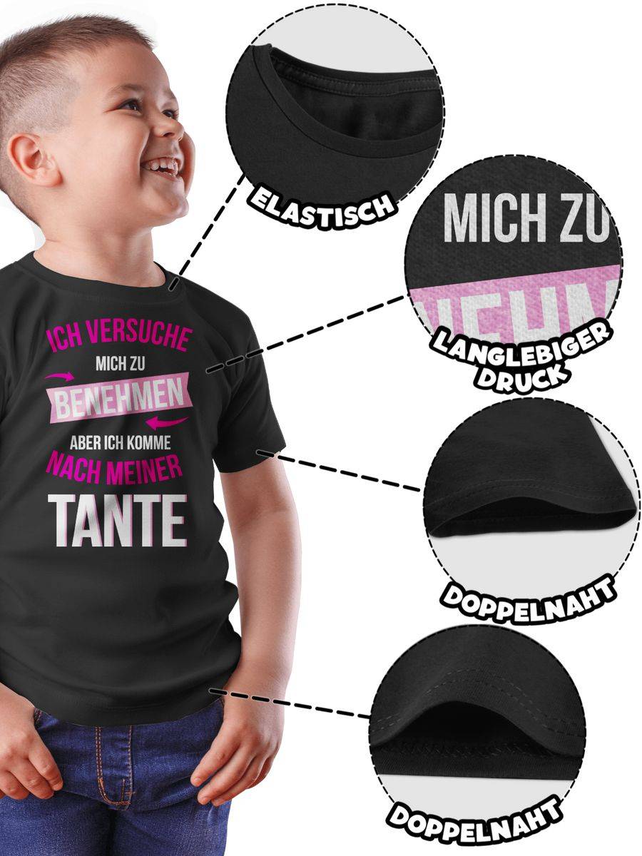Shirtracer Ich Versuche Mich Zu Benehmen Aber Ich Komme Nach Meiner Tante Shirts & Mehr Shirtracer