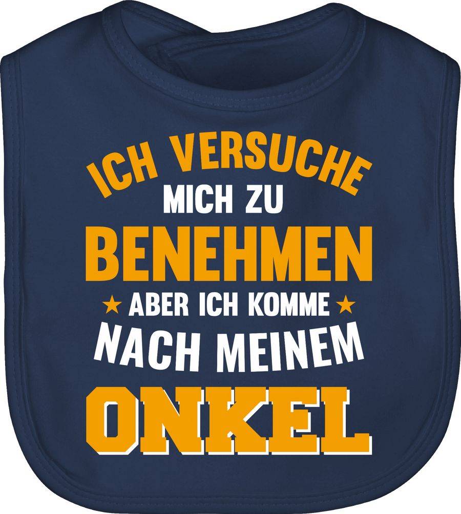Shirtracer Ich versuche mich zu benehmen aber ich komme nach meinem Onkel orange Shirts & Shirtracer