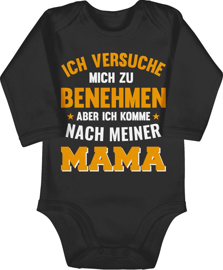 Shirtracer Ich versuche mich zu benehmen aber ich komme nach meiner Mama orange: Tshirt Ruc Shirtracer