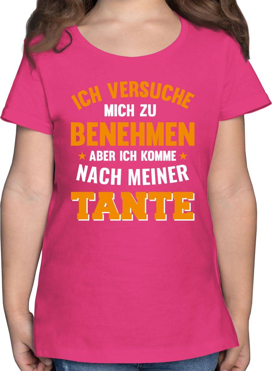 Shirtracer Ich versuche mich zu benehmen aber ich komme nach meiner Tante orange Shirts & Shirtracer