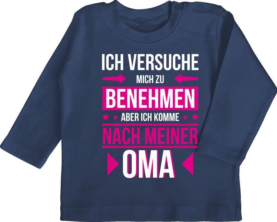 Shirtracer Ich versuche mich zu benehmen aber ich komme nach meiner Oma Shirts & Mehr Shirtracer