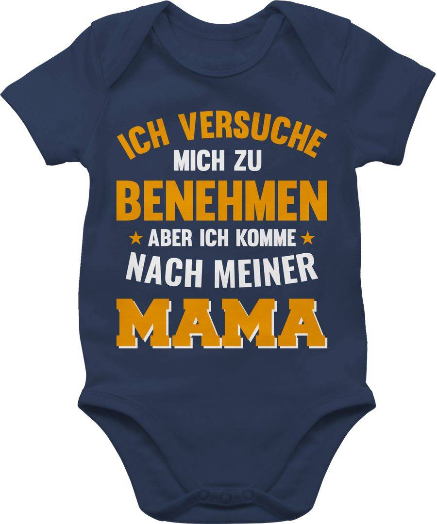 Shirtracer Ich versuche mich zu benehmen aber ich komme nach meiner Mama orange: Tshirt Ruc Shirtracer