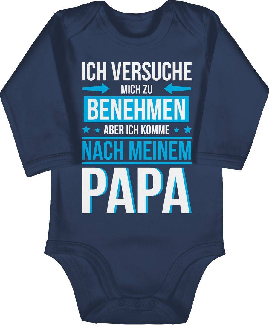 Shirtracer Ich versuche mich zu benehmen aber ich komme nach meinem Papa blau: Tshirt Rucks Shirtracer