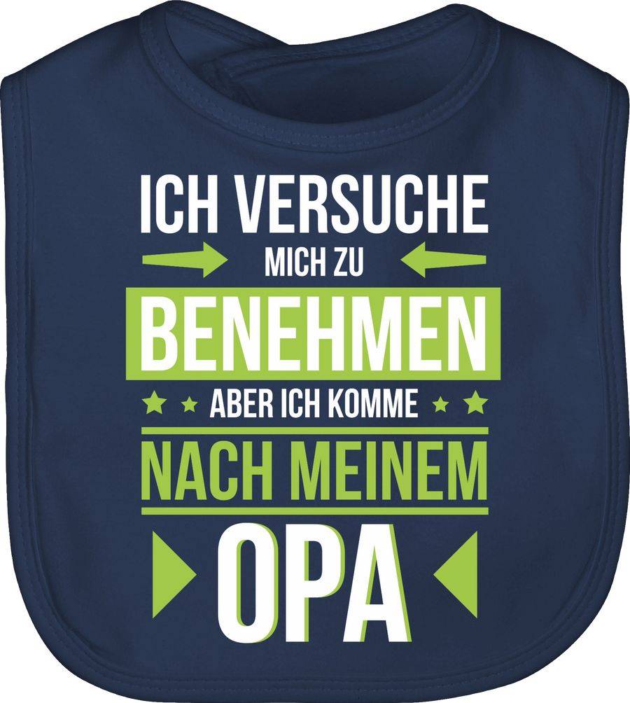 Shirtracer Ich versuche mich zu benehmen aber ich komme nach meinem Opa grün Shirts & Meh Shirtracer