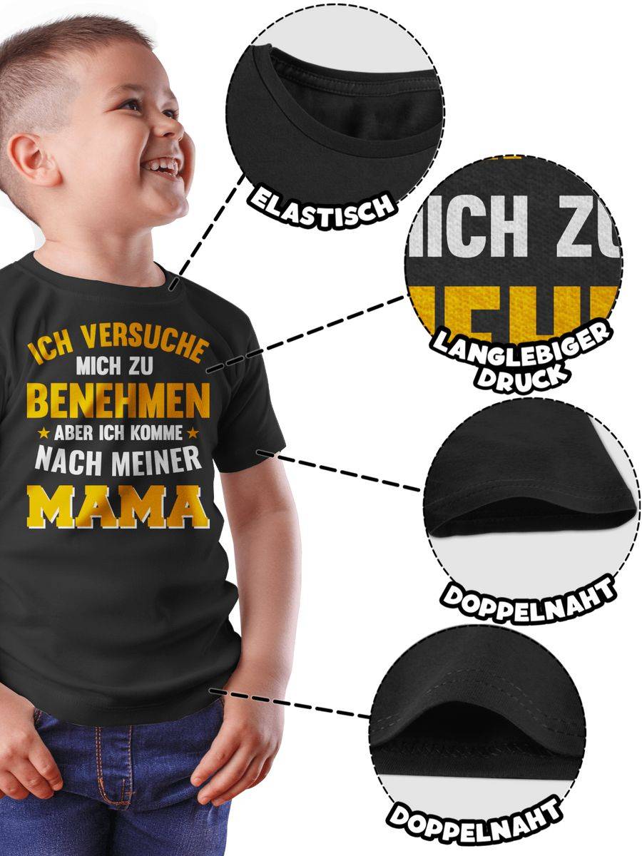 Shirtracer Ich Versuche Mich Zu Benehmen Aber Ich Komme Nach Meiner Mama Orange: Tshirt Ruc Shirtracer