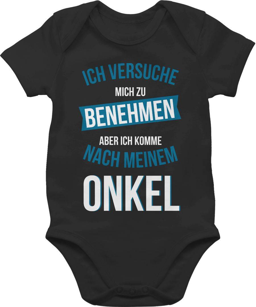 Shirtracer Ich versuche mich zu benehmen aber ich komme nach meinem Onkel: T-Shirt Turnbeut Shirtracer