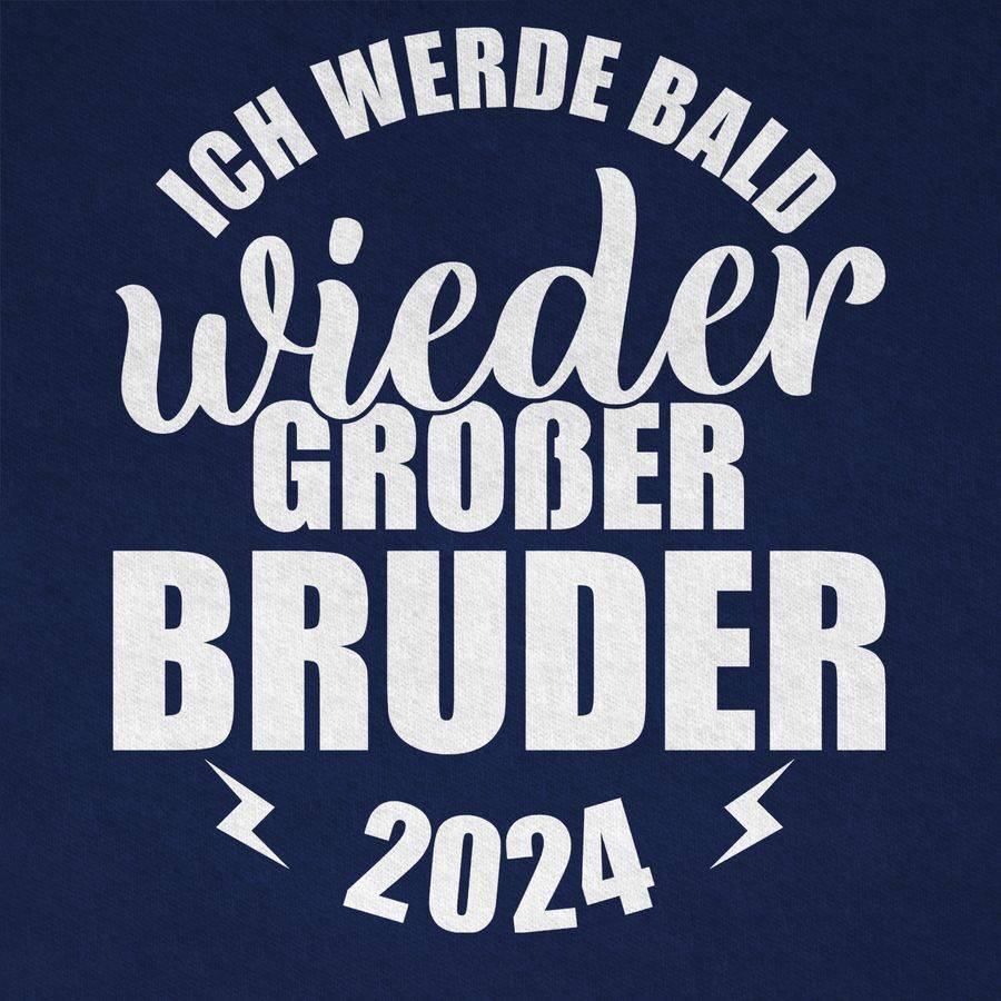 Shirtracer Ich Werde Bald Wieder Großer Bruder 2024 - Weiß Shirts & Mehr Shirtracer