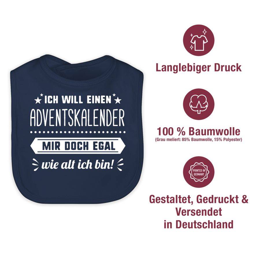 Shirtracer Ich Will Einen Adventskalender Mir Doch Egal Wie Alt Ich Bin Shirts & Mehr Shirtracer