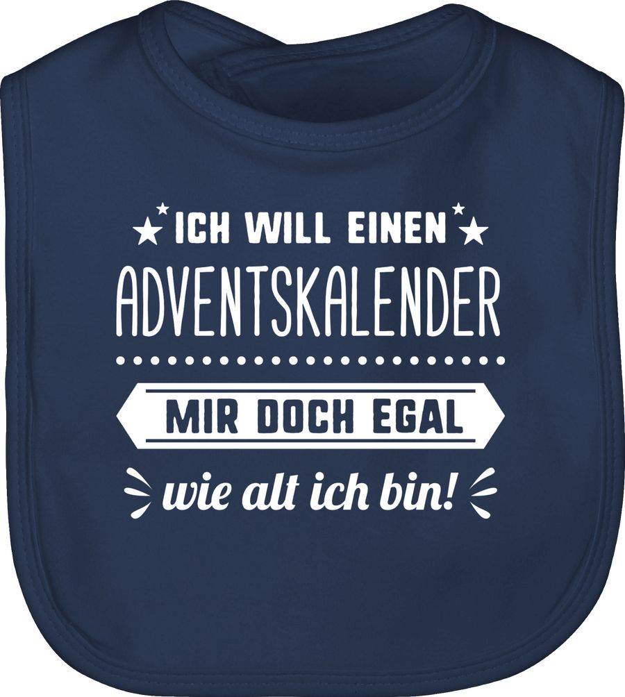 Shirtracer Ich will einen Adventskalender mir doch egal wie alt ich bin Shirts & Mehr Shirtracer