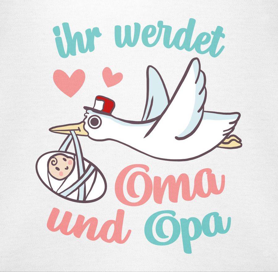 Shirtracer Ihr Werdet Oma Und Opa - Storch Shirts & Mehr Shirtracer