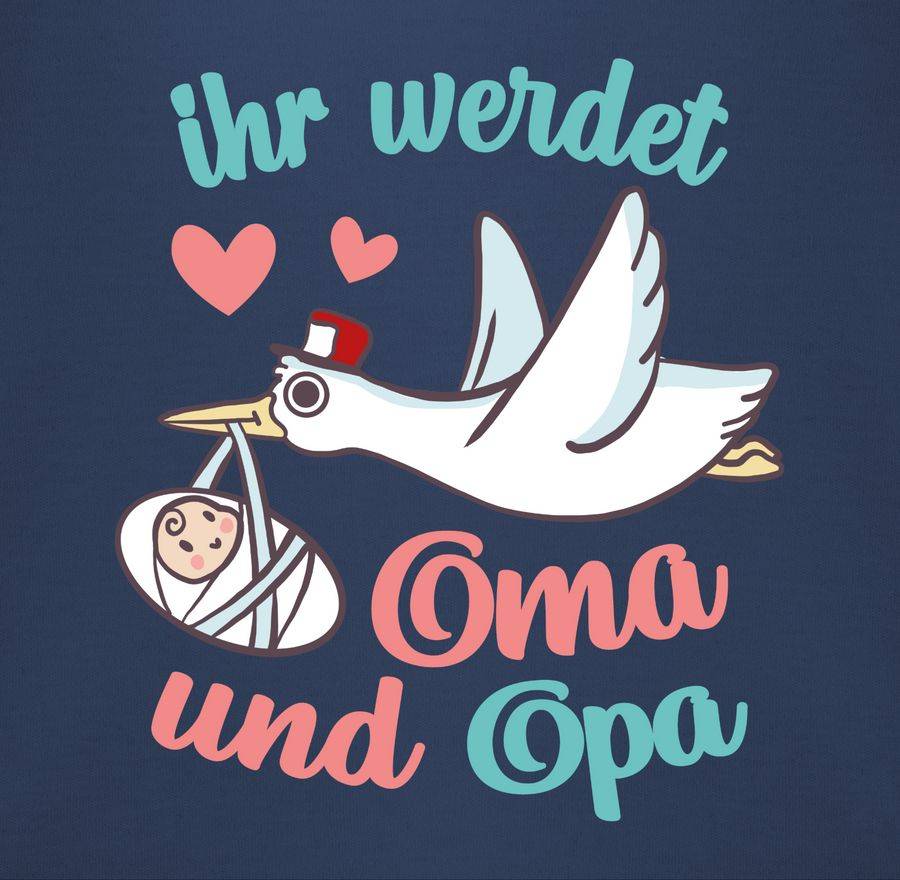 Shirtracer Ihr Werdet Oma Und Opa - Storch Shirts & Mehr Shirtracer