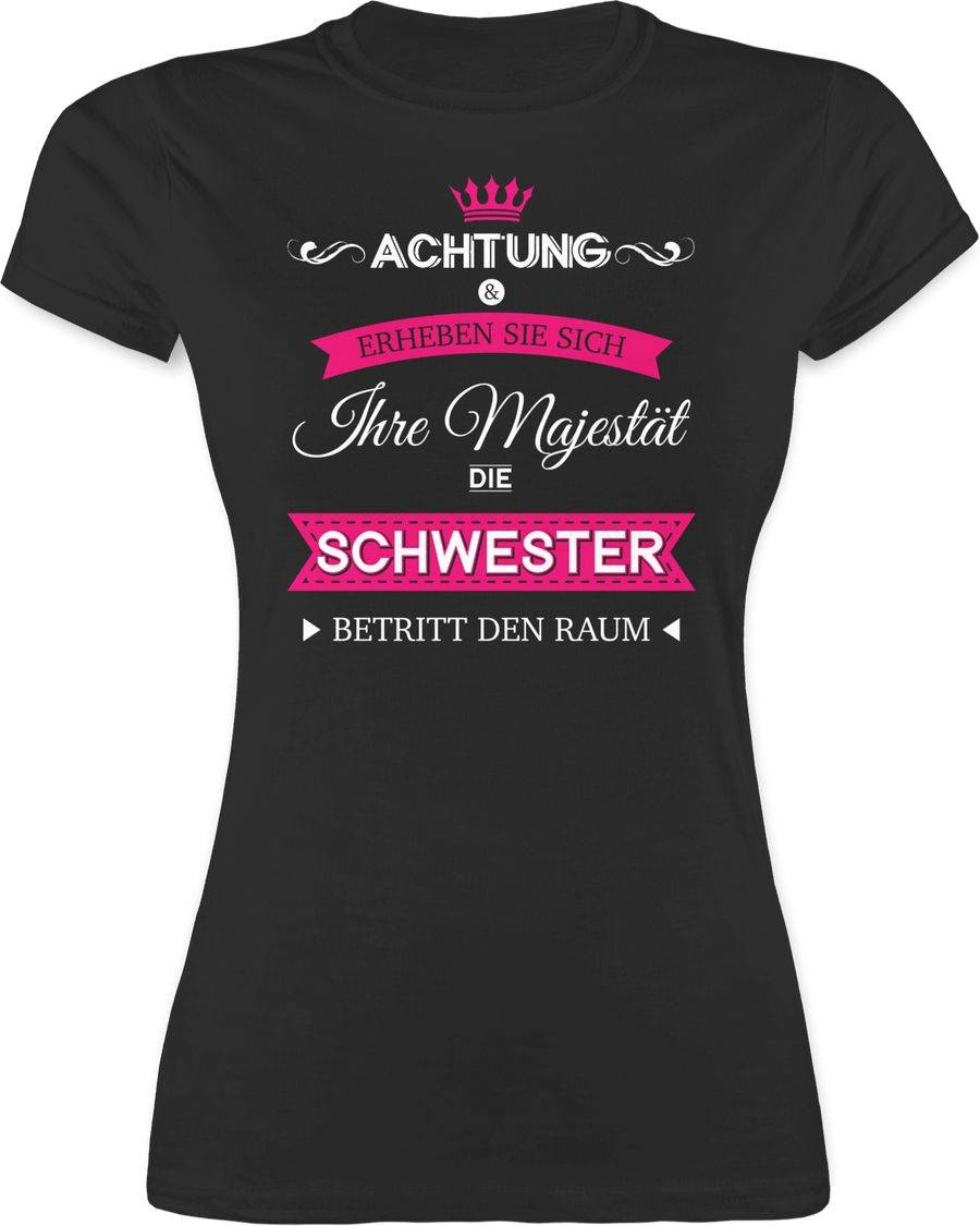 Shirtracer Ihre Majestät die Schwester Shirts & Mehr Shirtracer