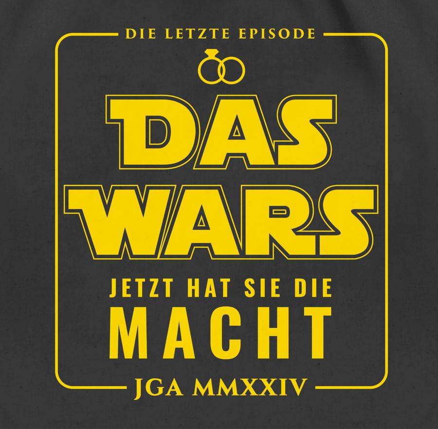 Shirtracer JGA 2024 Das Wars Jetzt Hat Sie Die Macht: T-Shirt Gym Bag Shirtracer