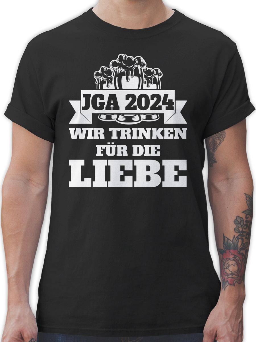 Shirtracer JGA 2024 - Wir trinken für die Liebe Shirts & Mehr Shirtracer