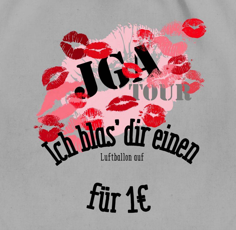 Shirtracer JGA Tour - Ich Blas Dir Einen Luftballon Auf Shirts & Mehr Shirtracer