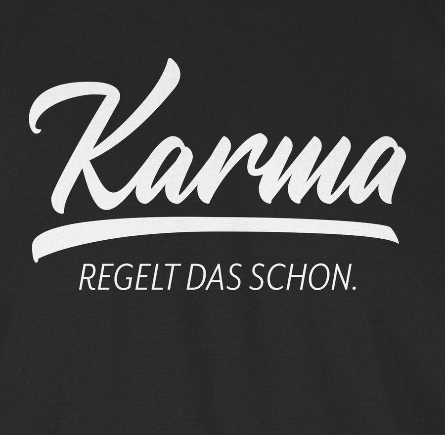Shirtracer Karma - Regelt Das Schon Shirts & Mehr Shirtracer