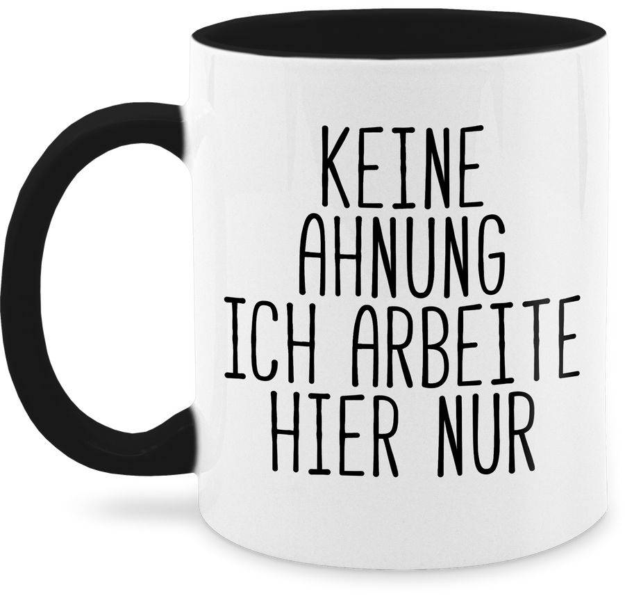 Shirtracer Keine Ahnung ich arbeite hier nur: Tshirt Turnbeutel Shirtracer