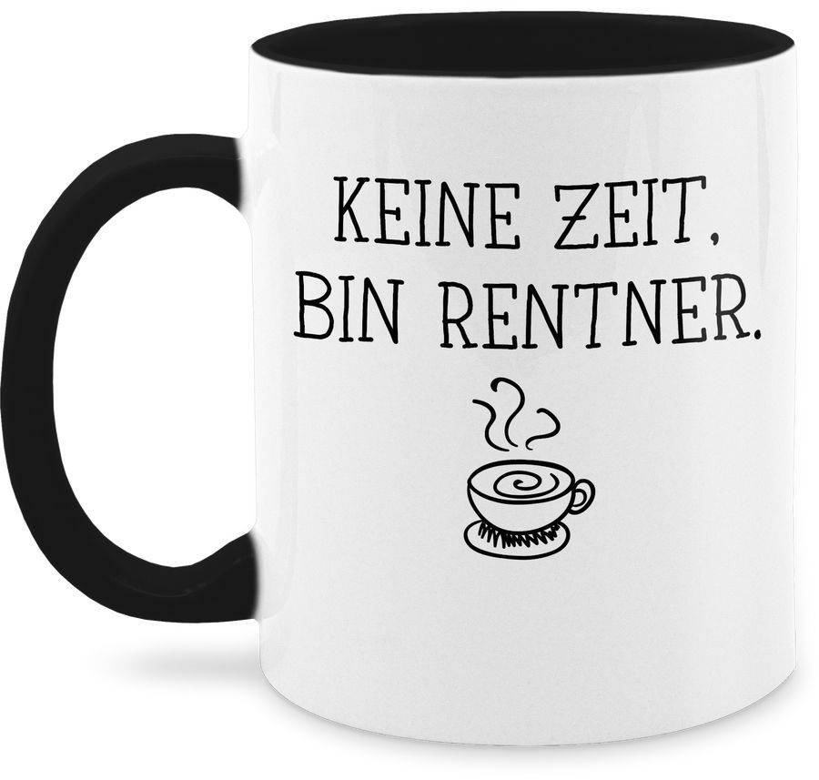 Shirtracer Keine Zeit bin Rentner Shirts & Mehr Shirtracer