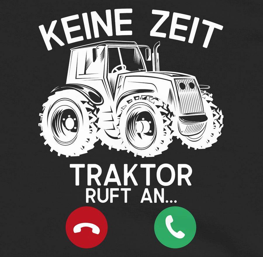 Shirtracer Keine Zeit - Traktor Ruft An - Weiß: Tshirt Gym Bag Shirtracer
