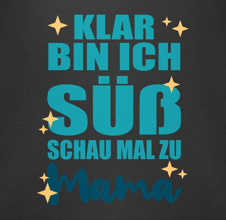 Shirtracer Klar Bin Ich Süß - Blau Shirts & Mehr Shirtracer