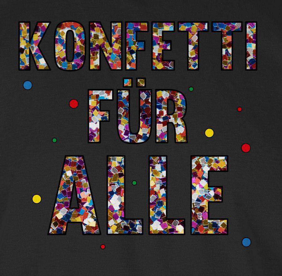 Shirtracer Konfetti Für Alle Shirts & Mehr Shirtracer
