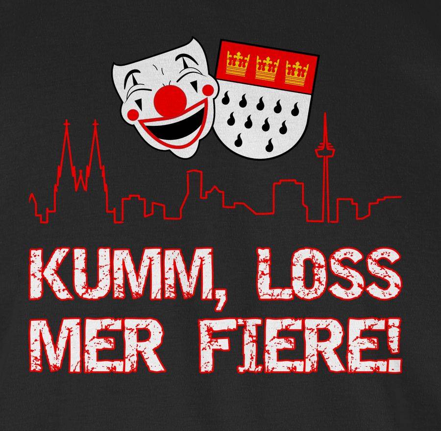 Shirtracer Kumm Loss Mer Fiere Kölle Alaaf Köln Wappen Karneval Karnevalskostüm Clown Shirtracer