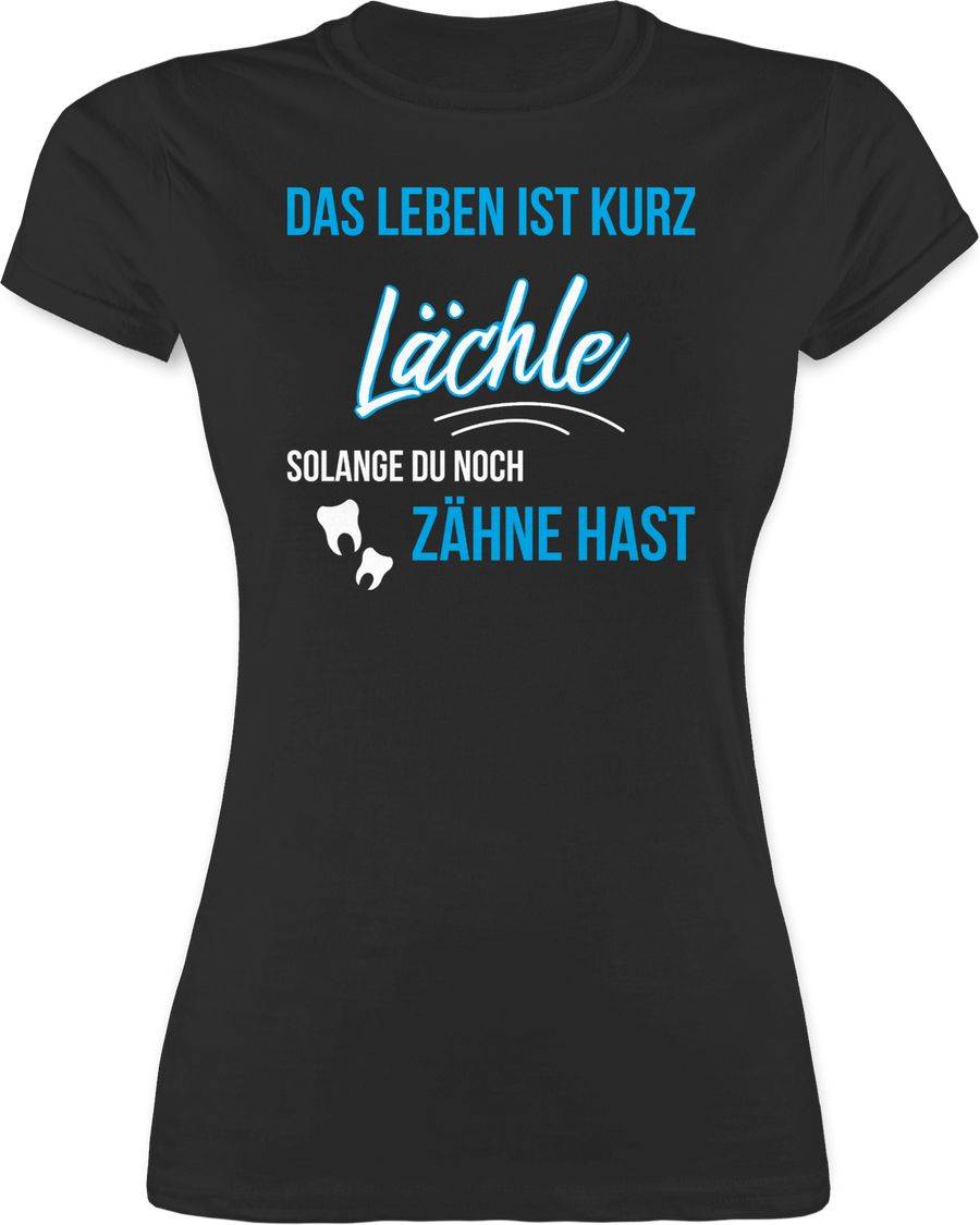 Shirtracer Lächle solange du noch Zähne hast: T-Shirt Turnbeutel Shirtracer