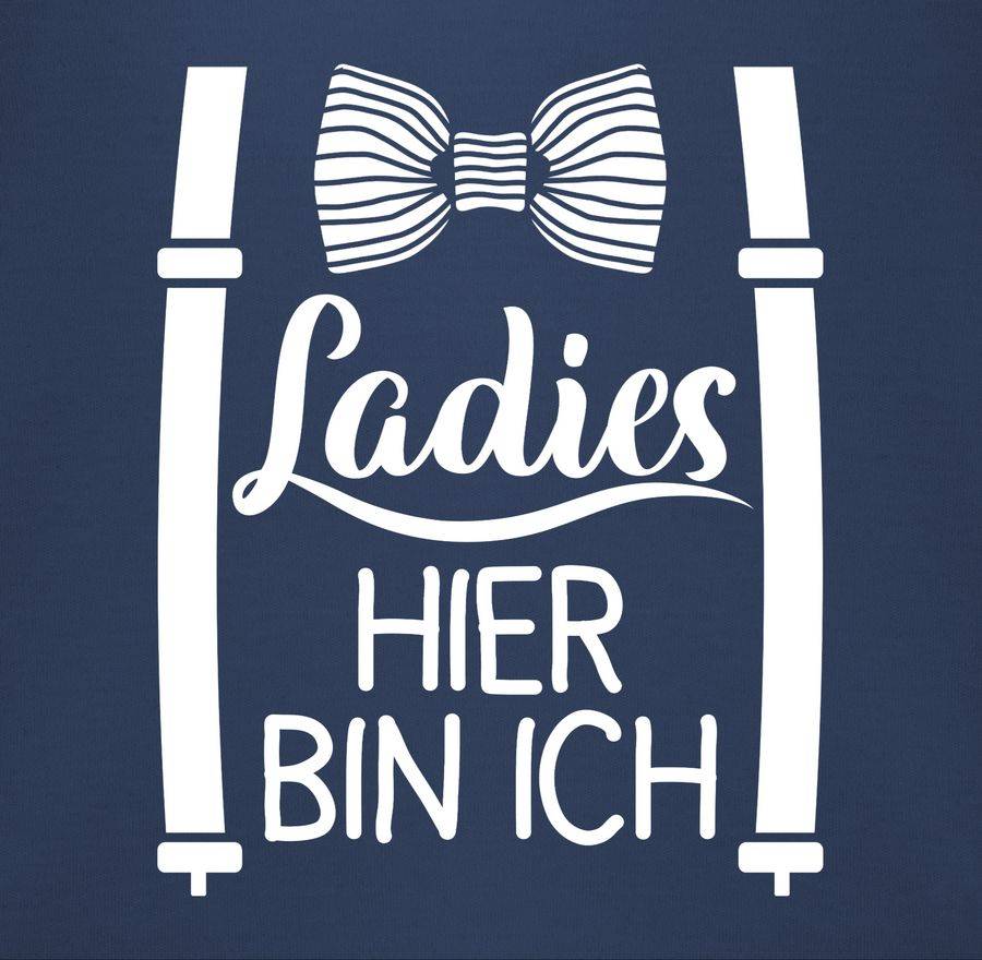 Shirtracer Ladies Hier Bin Ich Shirts & Mehr Shirtracer