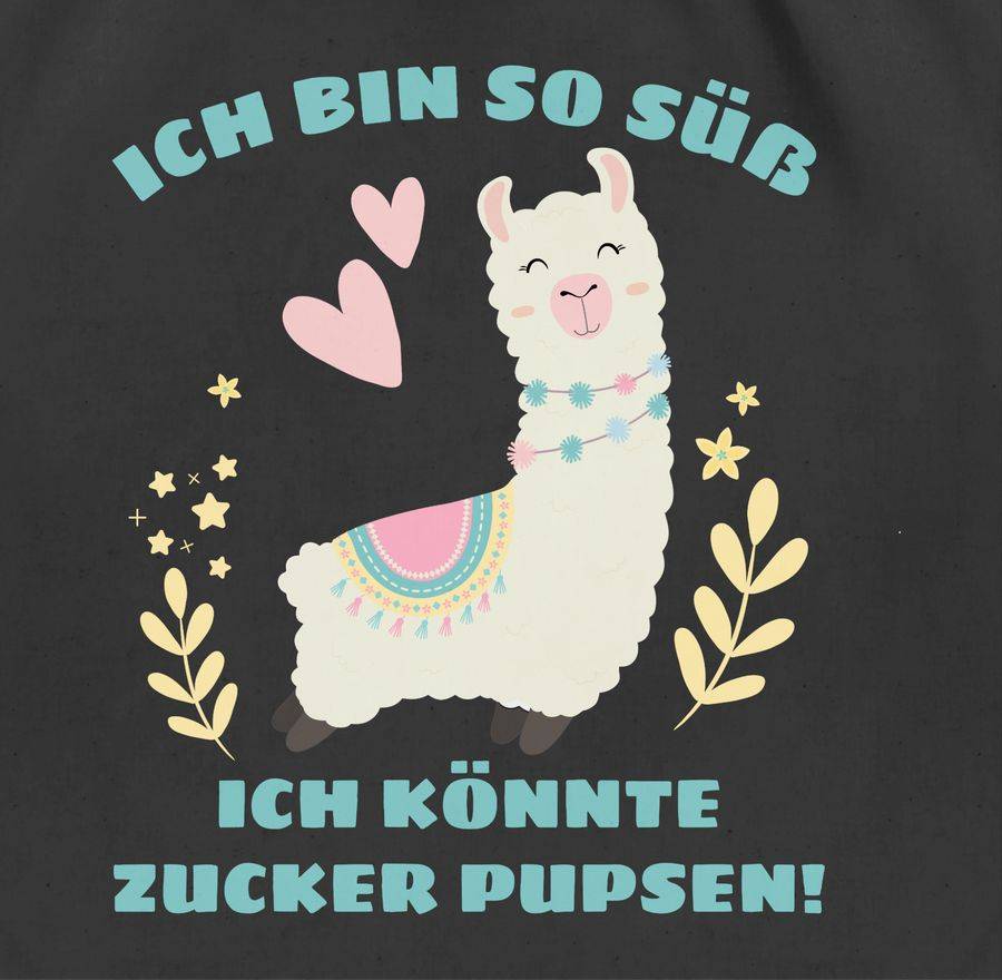 Shirtracer Lama Ich Bin So Süß Ich Könnte Zucker Pupsen Shirts & Mehr Shirtracer