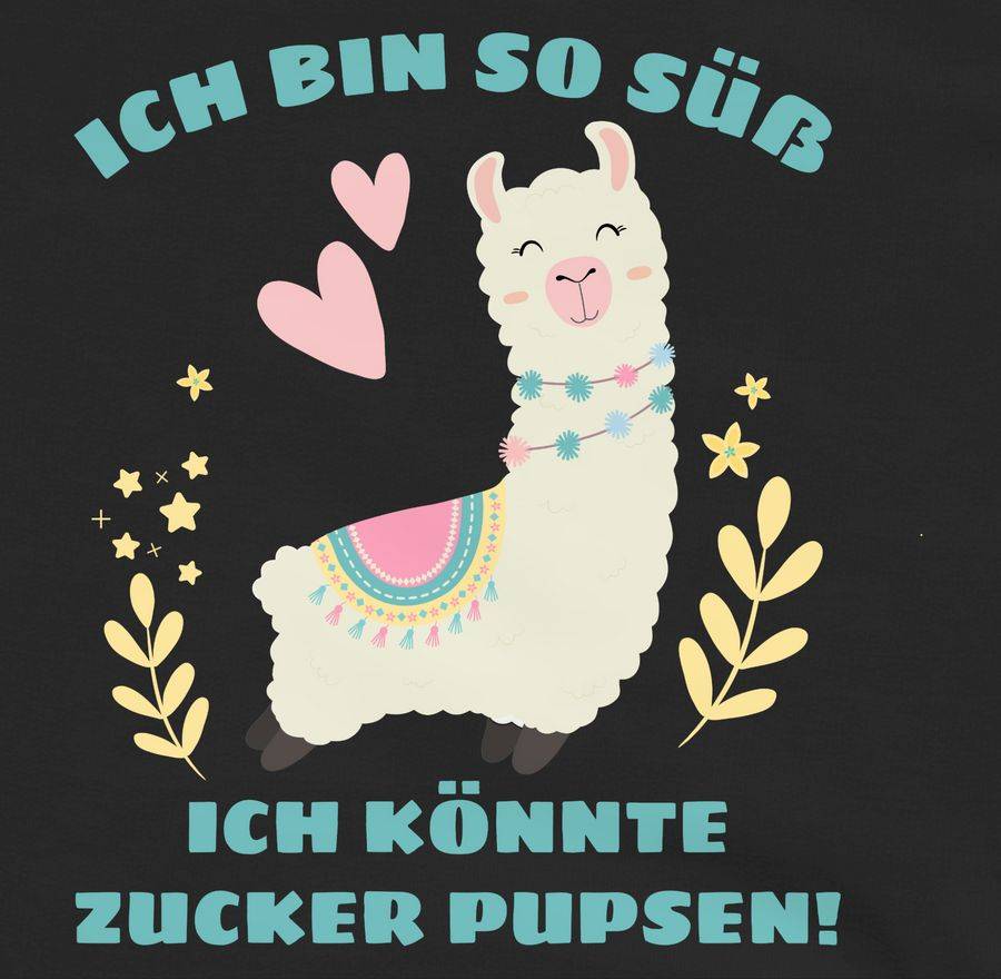 Shirtracer Lama Ich Bin So Süß Ich Könnte Zucker Pupsen Shirts & Mehr Shirtracer