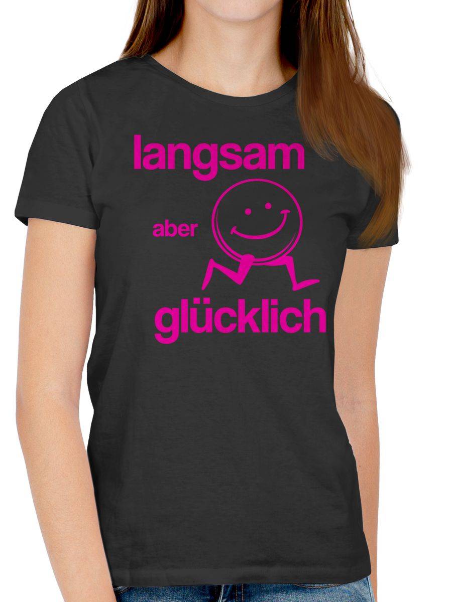 Shirtracer Langsam Aber Glücklich Shirts & Mehr Shirtracer