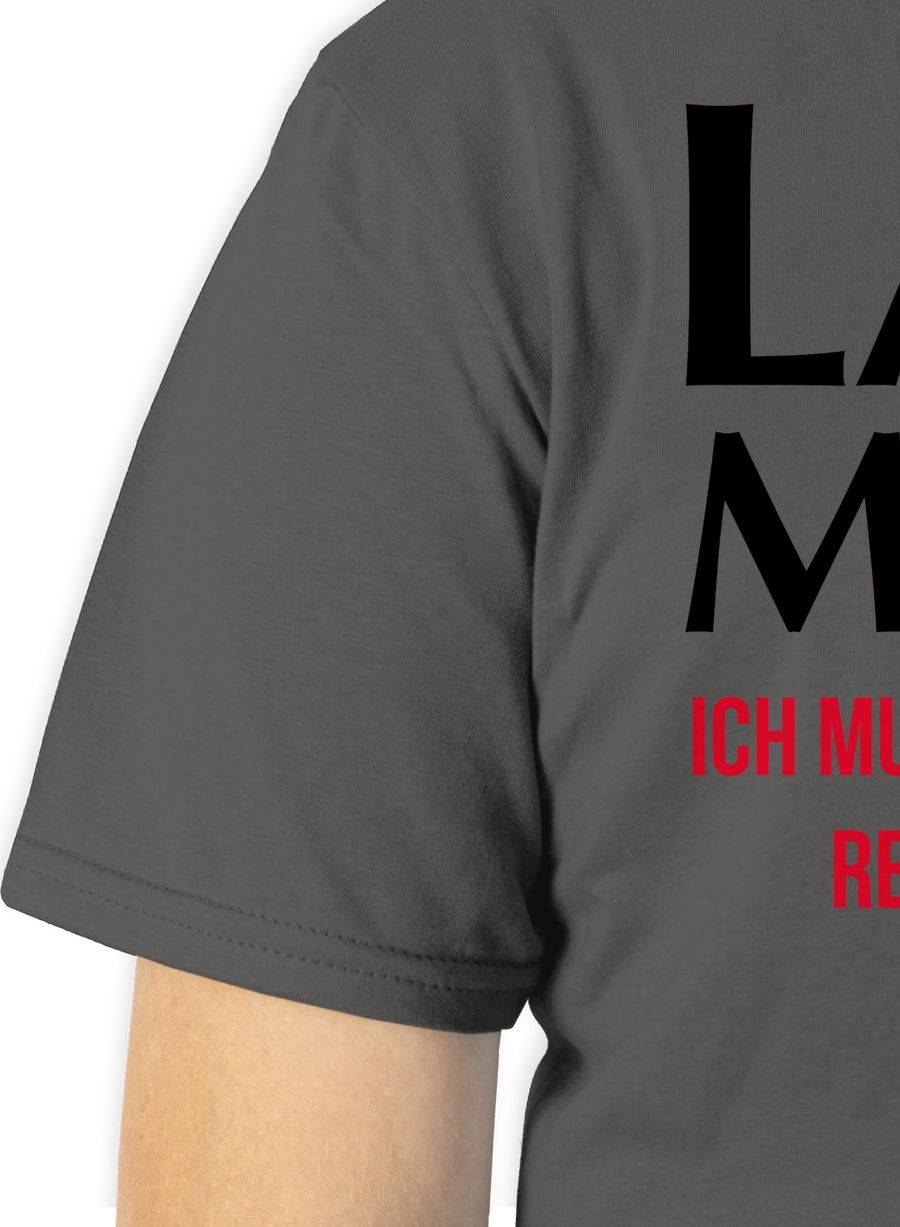 Shirtracer Lass Mich! Ich Muss Mich Da Jetzt Reinsteigern: T-Shirt Rucksack Shirtracer