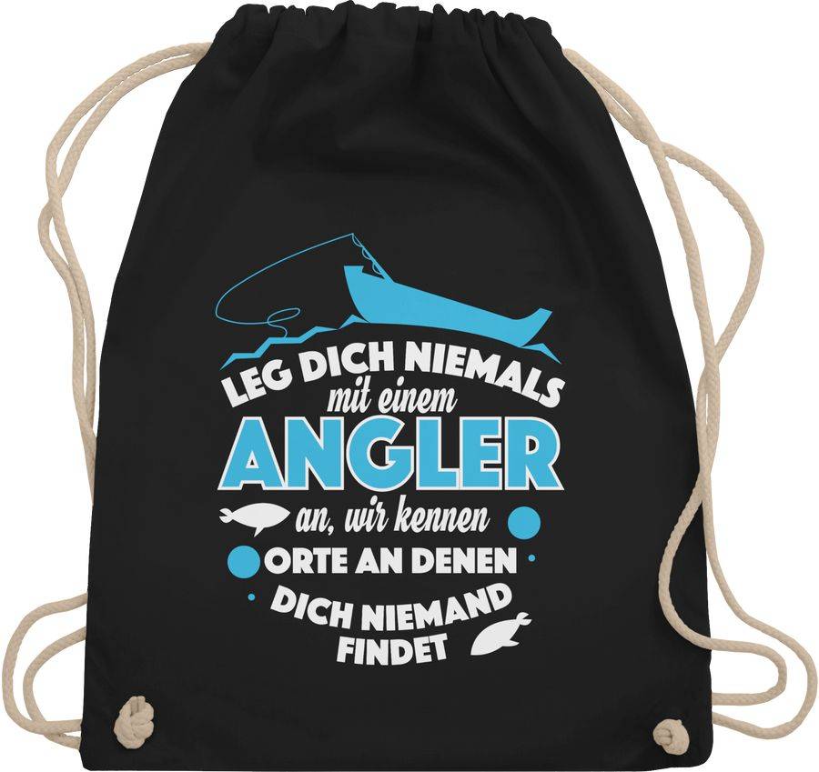 Shirtracer Leg dich niemals mit einem Angler an Shirts & Mehr Shirtracer
