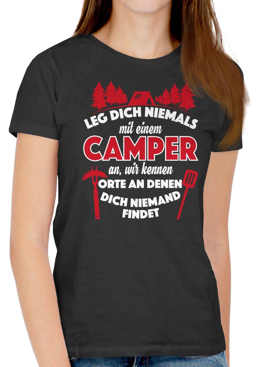 Shirtracer Leg Dich Niemals Mit Einem Camper An Shirts & Mehr Shirtracer