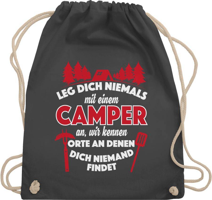 Shirtracer Leg dich niemals mit einem Camper an Shirts & Mehr Shirtracer