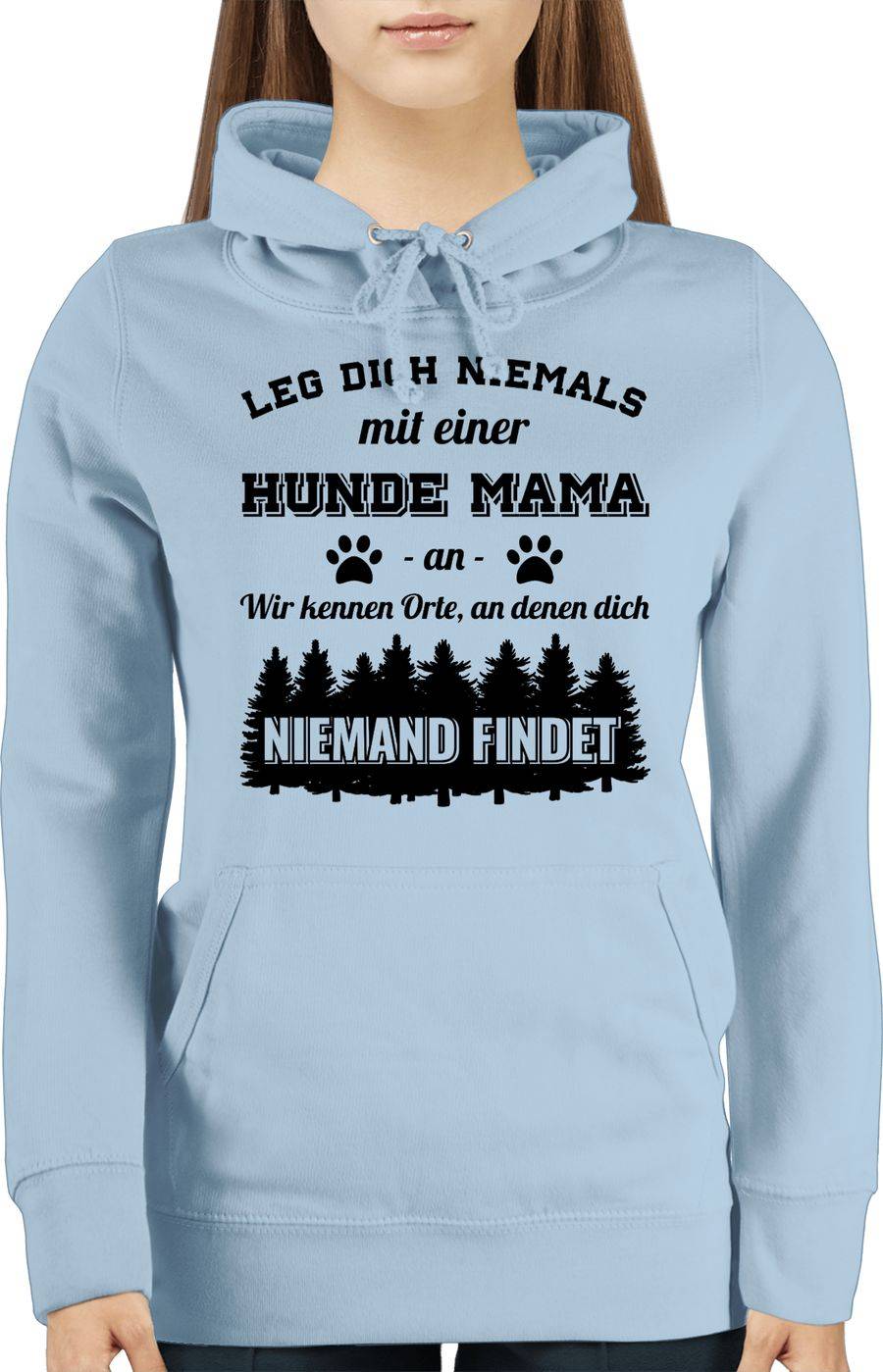 Shirtracer Leg Dich Niemals Mit Einer Hunde Mama An - Schwarz Shirts & Mehr Shirtracer