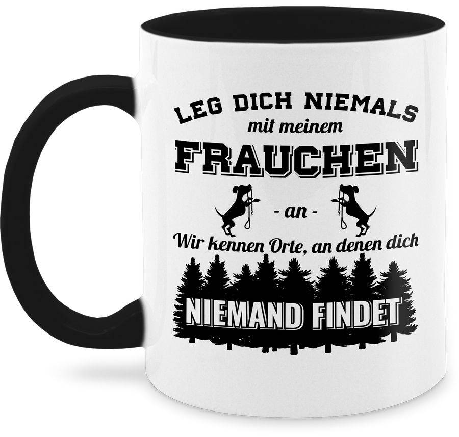 Shirtracer Leg dich niemals mit meinem Frauchen an - Schwarz: T-Shirt Gym Bag Shirtracer