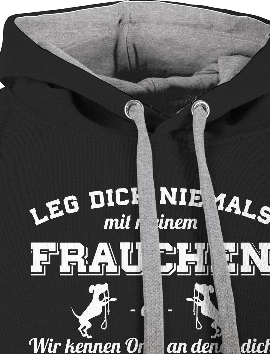 Shirtracer Leg Dich Niemals Mit Meinem Frauchen An Shirts & Mehr Shirtracer