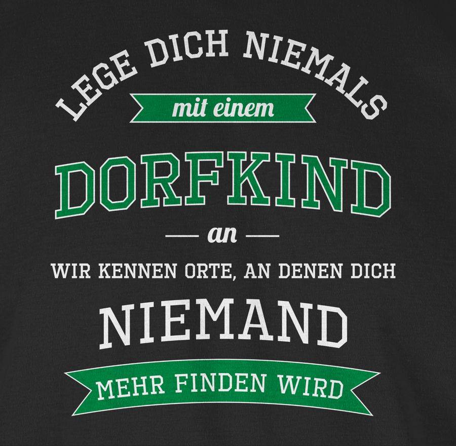 Shirtracer Lege Dich Niemals Mit Einem Dorfkind An: T-Shirt Turnbeutel Shirtracer