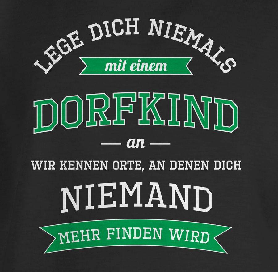 Shirtracer Lege Dich Niemals Mit Einem Dorfkind An: T-Shirt Turnbeutel Shirtracer