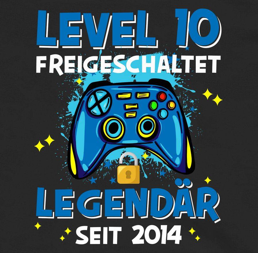 Shirtracer Level 10 Freigeschaltet Legendär Seit 2014 Shirts & Mehr Shirtracer