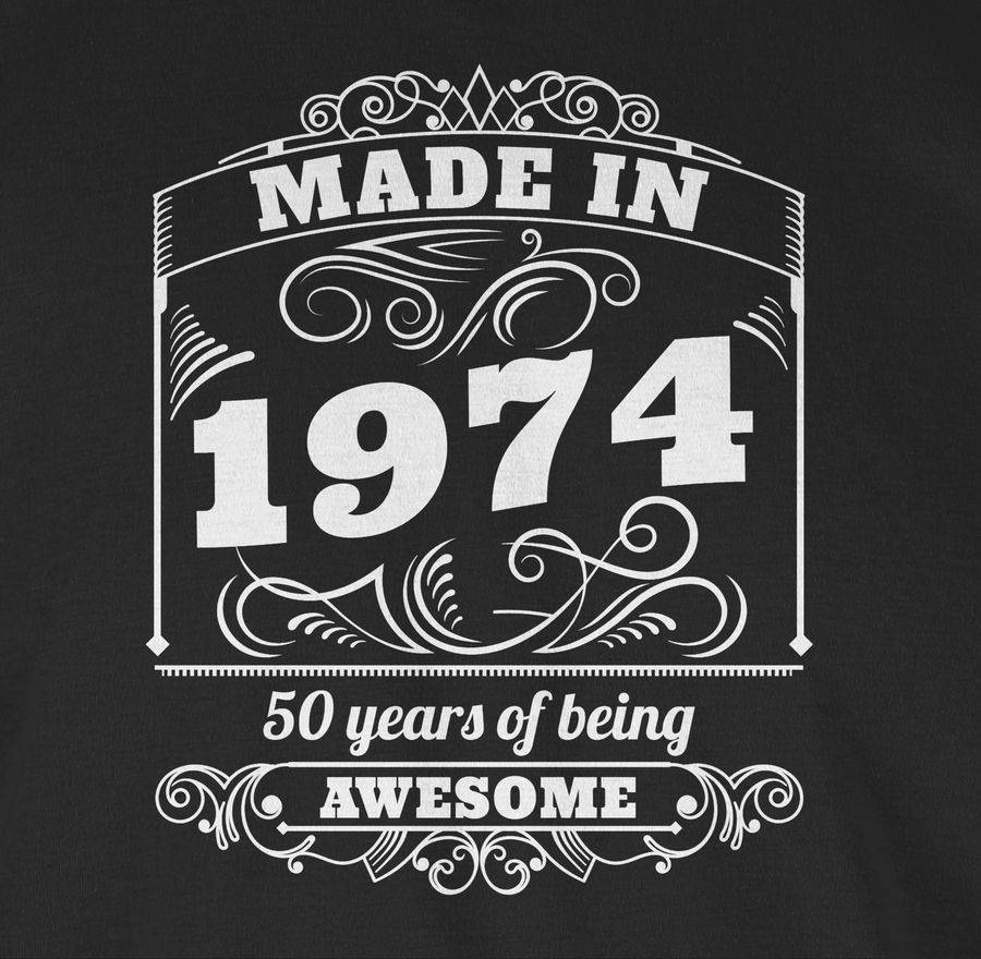 Shirtracer Made In 1974 Fifty Years Of Being Awesome Shirts & Mehr Shirtracer