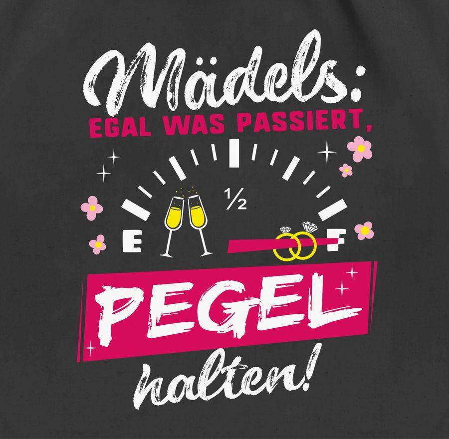 Shirtracer Mädels: Egal Was Passiert, Pegel Halten! JGA Fuchsia: T-Shirt Rucksack Shirtracer