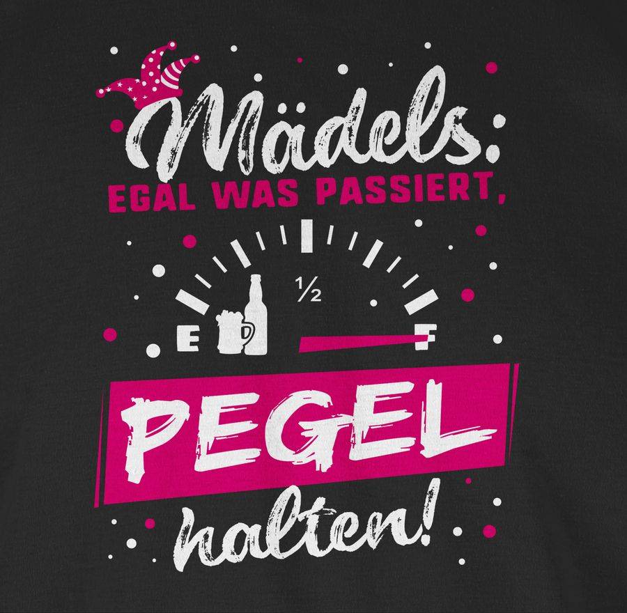 Shirtracer Mädels: Egal Was Passiert, Pegel Halten Karneval: T-Shirt Turnbeutel Shirtracer