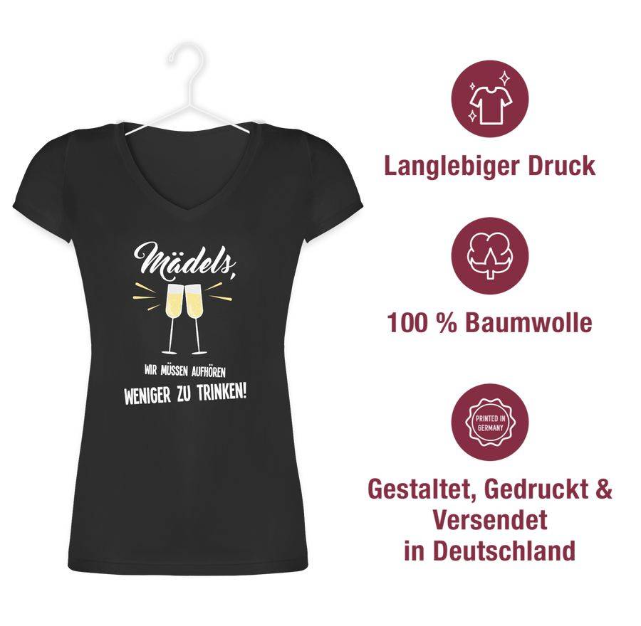 Shirtracer Mädels, Wir Müssen Aufhören Weniger Zu Trinken Shirts & Mehr Shirtracer