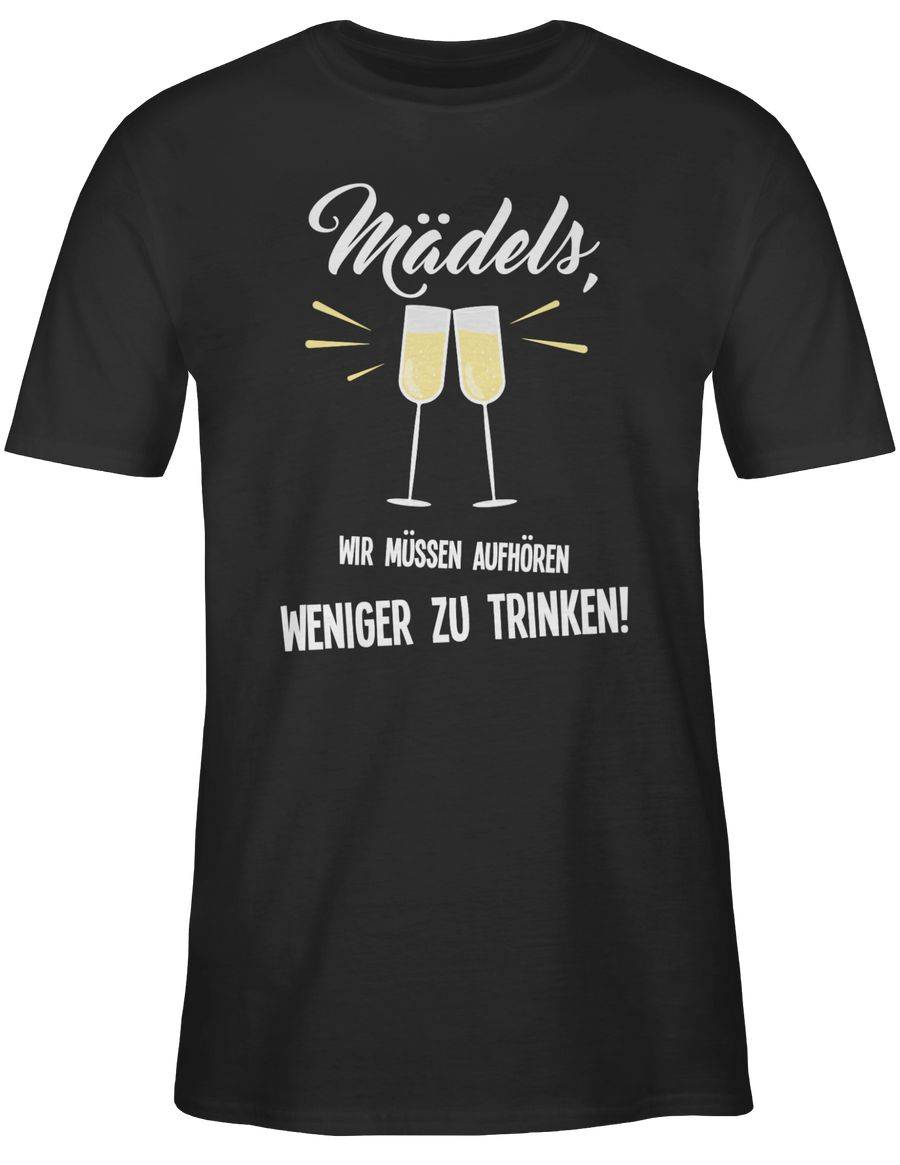 Shirtracer Mädels, wir müssen aufhören weniger zu trinken Shirts & Mehr Shirtracer